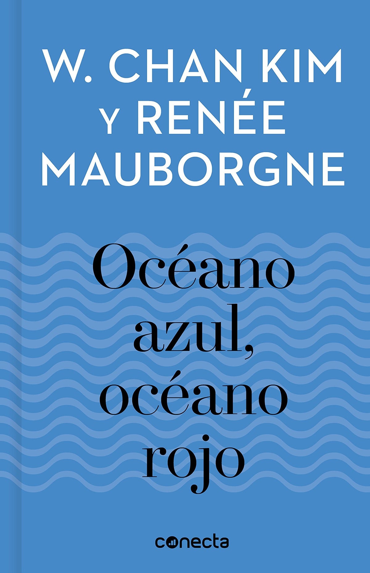 OCEANO AZUL, OCEANO ROJO (BLUE OCEAN)
