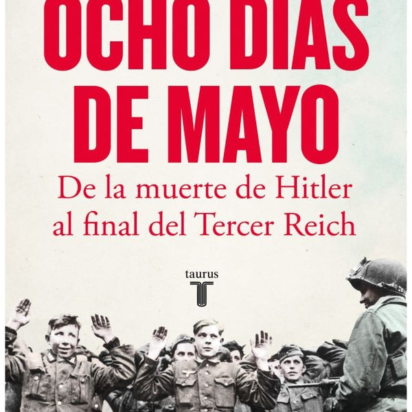 OCHO DIAS DE MAYO
