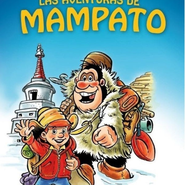 OGÚ Y MAMPATO EN EL TIBET (NOVELA 1)