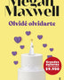 OLVIDE OLVIDARTE