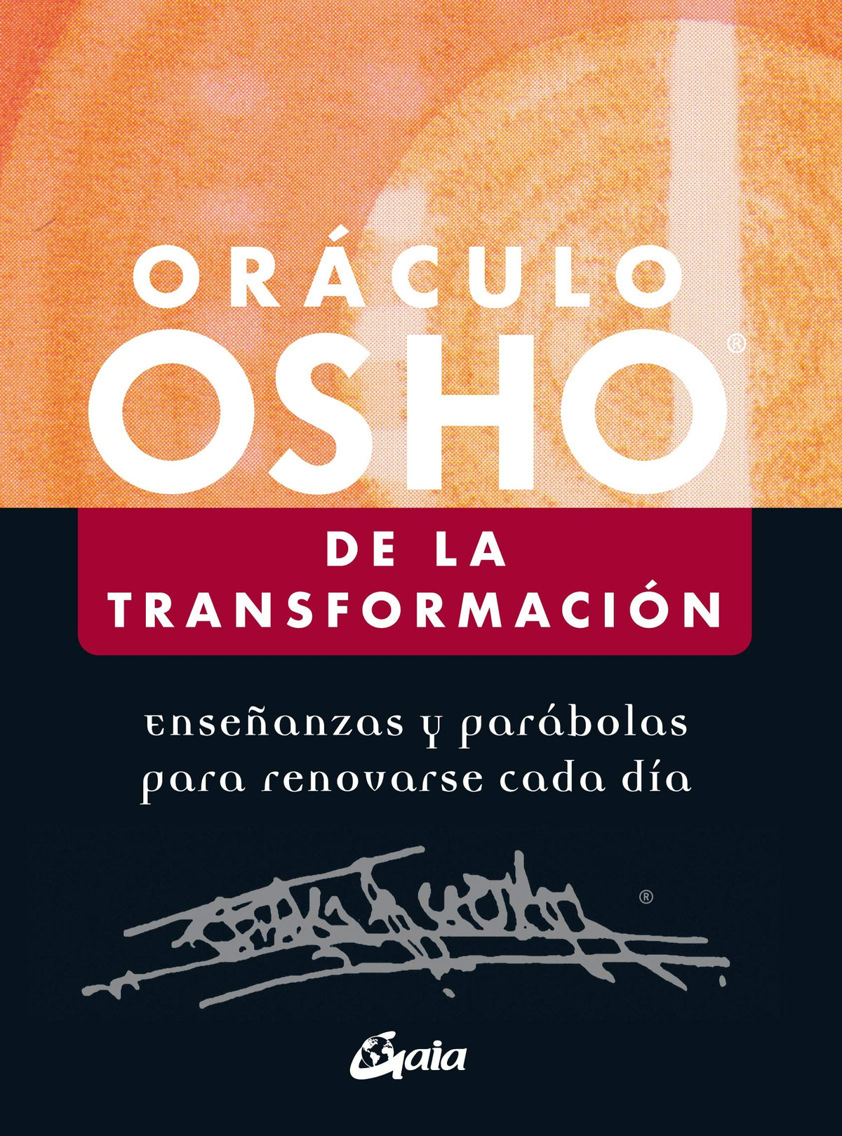 ORACULO OSHO DE LA TRANSFORMACION