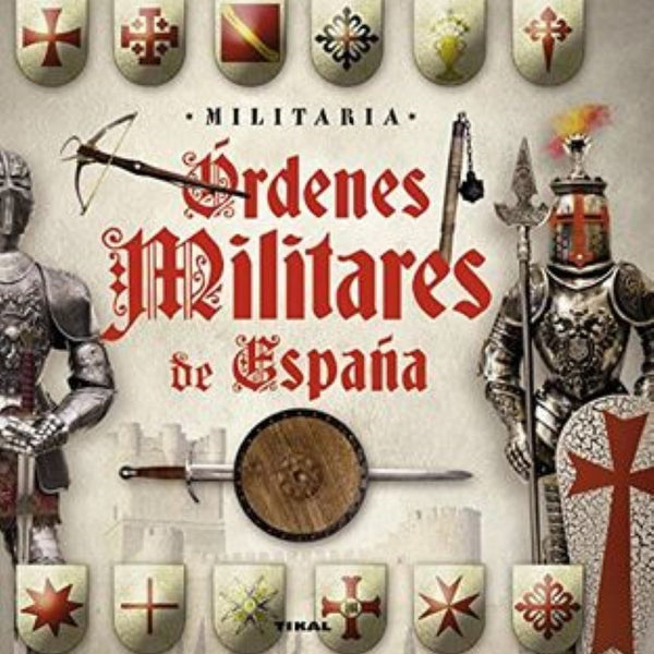 ORDENES MILITARES DE ESPAÑA (MILITARIA)
