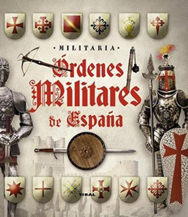 ORDENES MILITARES DE ESPAÑA (MILITARIA)