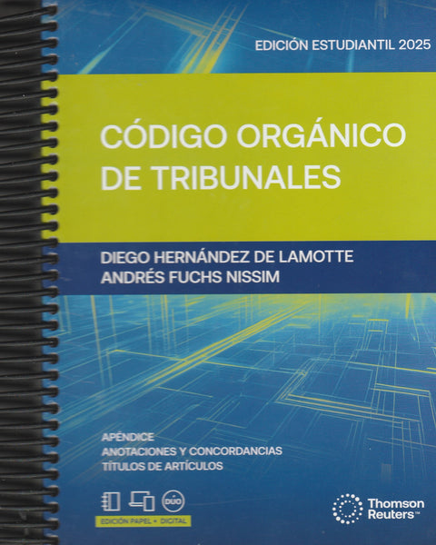 CÓDIGO ORGÁNICO DE TRIBUNALES 2025 ESTUDIANTIL (ANILLADO) – THOMSON REUTERS