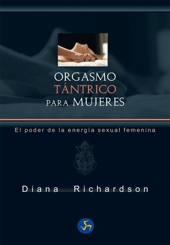 ORGASMO TANTRICO PARA MUJERES