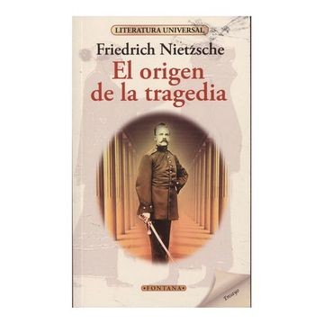 EL ORIGEN DE LA TRAGEDIA