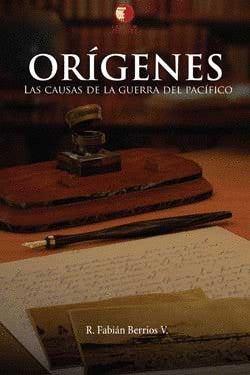 ORIGENES LAS CUASAS DE LA GUERRA DEL PACIFICO