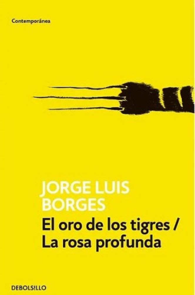 ORO DE LOS TIGRES / ROSA PROFUNDA
