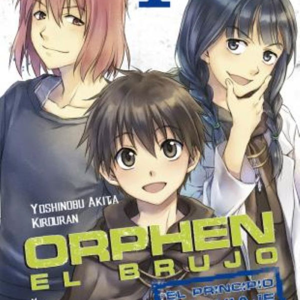 ORPHEN EL BRUJO: EL PRINCIPIO DEL VIAJE 1