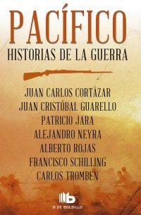 PACIFICO. HISTORIAS DE LA GUERRA