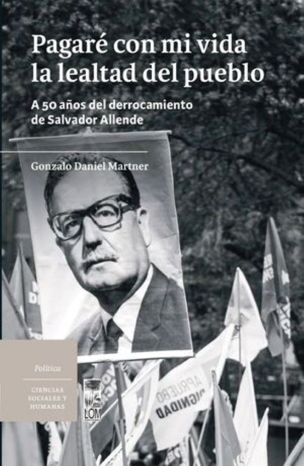 PAGARE CON MI VIDA LA LEALTAD DEL PUEBLO