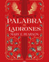 PALABRA DE LADRONES