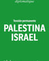 PALESTINA ISRAEL TENSION PERMANENTE