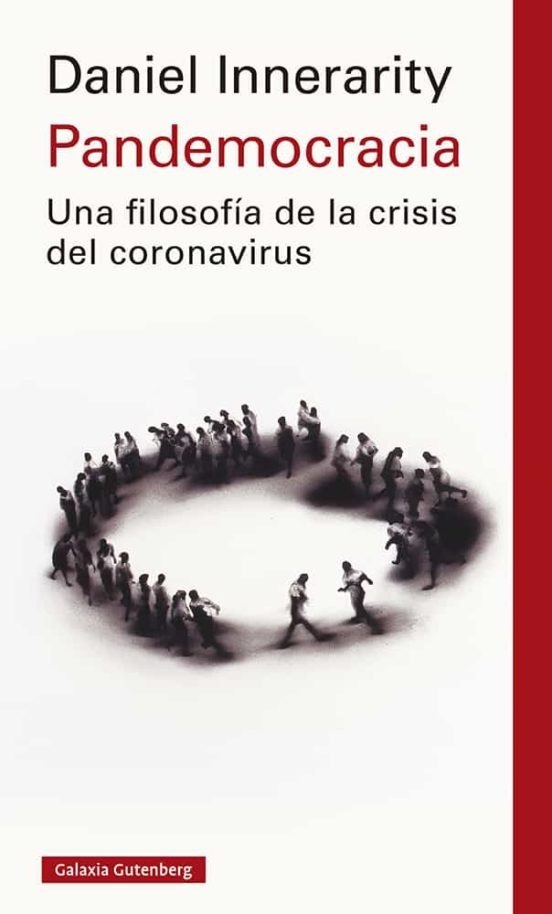 PANDEMOCRACIA . UNA FILOSOFÍA DE LA CRISIS DEL CORONAVIRUS