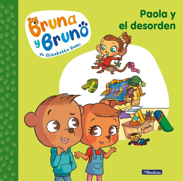 PAOLA Y EL DESORDEN (BRUNA Y BRUNO 2)