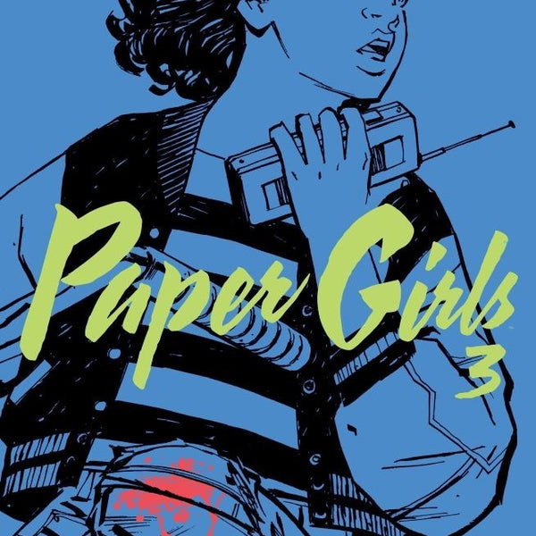 PAPER GIRLS 3