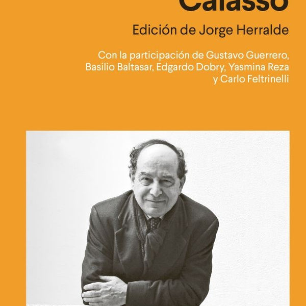 PARA ROBERTO CALASSO