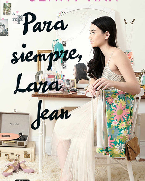 PARA SIEMPRE LARA JEAN