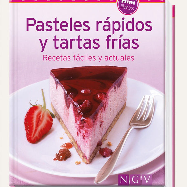 Pasteles Rapidos Y Tartas Frias