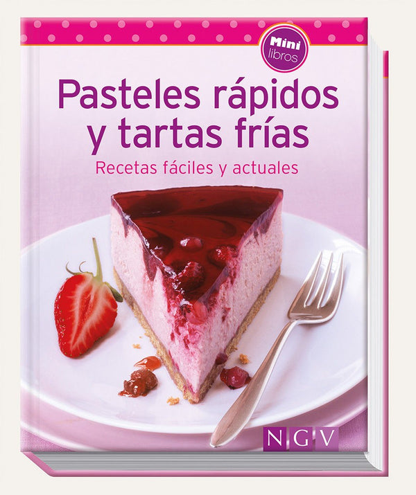Pasteles Rapidos Y Tartas Frias
