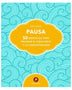 PAUSA - 50 ejercicios para mejorar el equilibrio y la concentración