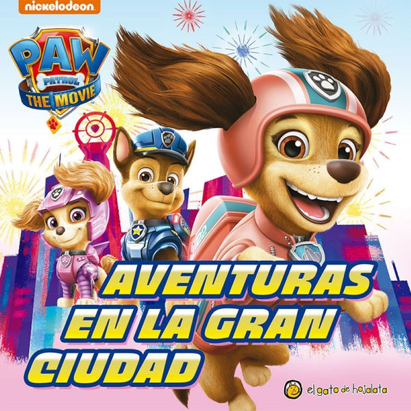 PAW PATROL - AVENTURAS EN LA GRAN CIUDAD