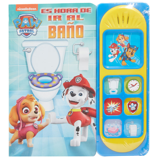 PAW PATROLL ES HORA DE IR AL BAÑO (LIBRO CON SONIDOS)