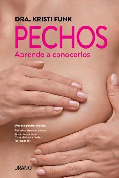 PECHOS, APRENDE A CONOCERLOS