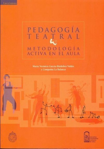 Pedagogia Teatral , Metodología Activa En El Aula
