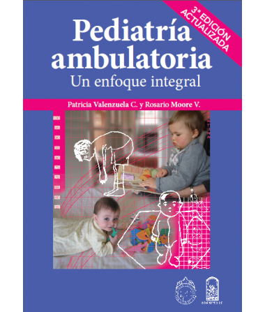 PEDIATRÍA AMBULATORIA UN ENFOQUE INTEGRAL 2ª Edición