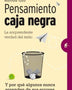 PENSAMIENTO CAJA NEGRA