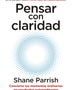 PENSAR CON CLARIDAD