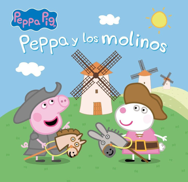PEPPA PIG. UN CUENTO-PEPPA Y LOS MOLINOS