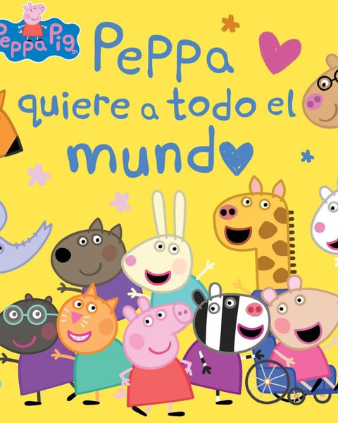 PEPPA QUIERE A TODO EL MUNDO