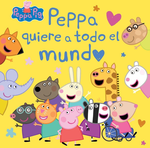 PEPPA QUIERE A TODO EL MUNDO