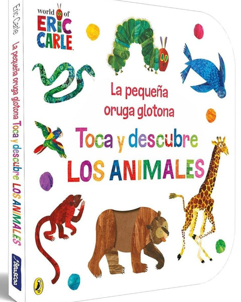 PEQUEÑA ORUGA GLOTONA. TOCA Y DESCUBRE