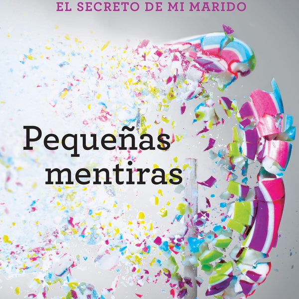 PEQUEÑAS MENTIRAS