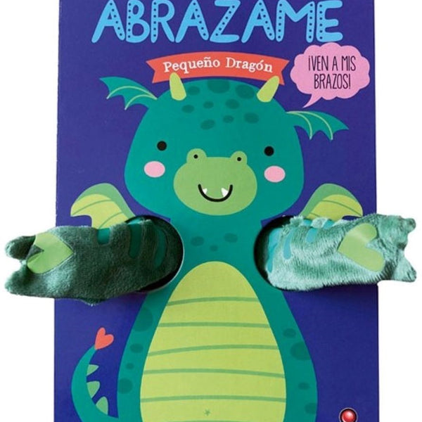 PEQUEÑO DRAGON - ABRAZAME