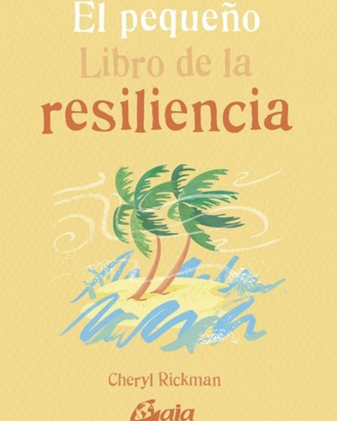 PEQUEÑO LIBRO DE LA RESILIENCIA