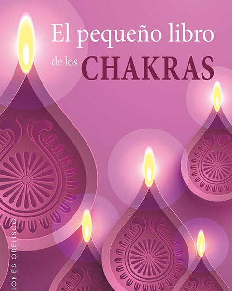 PEQUEÑO LIBRO DE LOS CHAKRAS