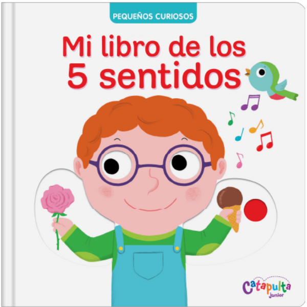 PEQUEÑOS CURIOSOS: MI LIBRO DE LOS 5 SENTIDOS