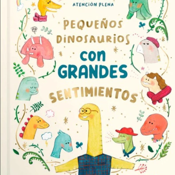PEQUEÑOS DINOSAURIOS CON GRANDES SENTIMIENTOS