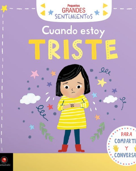 pequeños grandes sentimientos - CUANDO ESTOY TRISTE