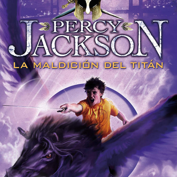 PERCY J. DIOSES DEL OLIMPO 3 - LA MALDICION DE TITAN