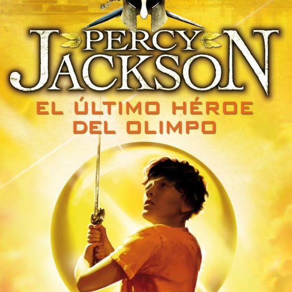 PERCY JACKSON DIOSES DEL OLIMPO 5 - EL ULTIMO HEROE