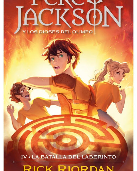 PERCY JACKSON Y LA BATALLA DEL LABERINTO (PERCY JACKSON Y LOS DIOSES DEL OLIMPO 4)