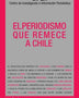 PERIODISMO QUE REMECE A CHILE