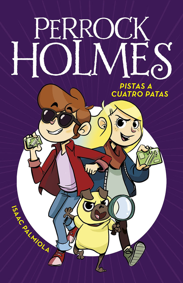 PERROCK HOLMES. PISTAS A CUATRO PATAS