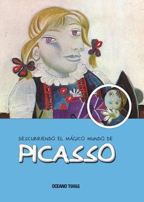 PICASSO, DESCUBRIENDO EL MUNDO MAGICO