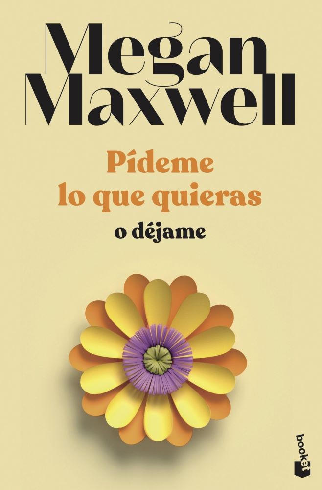 PIDEME LO QUE QUIERAS 3. O DÉJAME